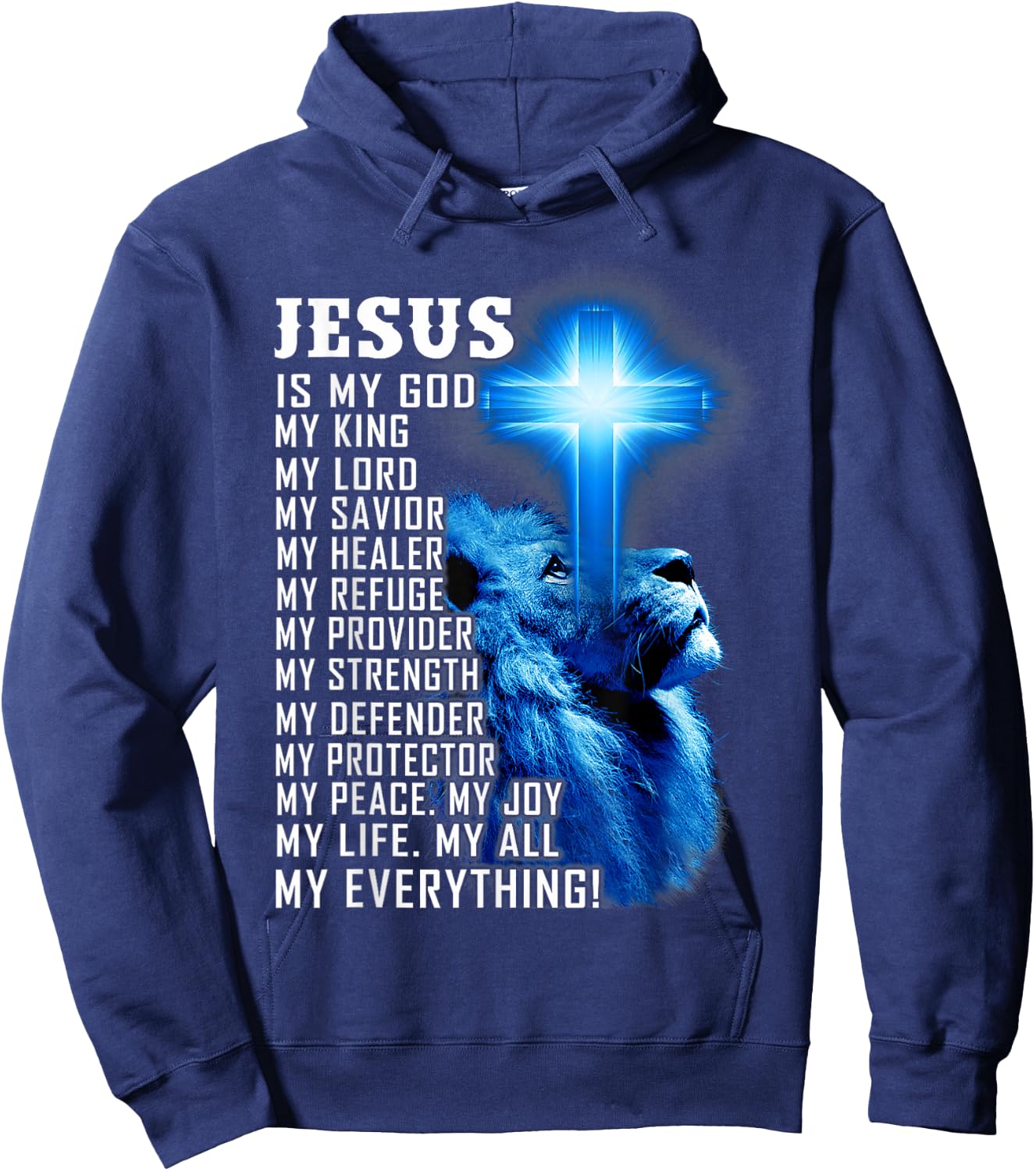 Jesus Is My God King Lord Savior Lion Christian Religious Hoodie - Hoodie | Navy