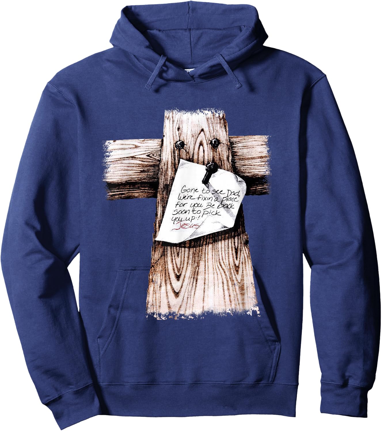 Gone To See Dad We're Fixin a Place For You Be Back Soon Hoodie - Hoodie | Navy