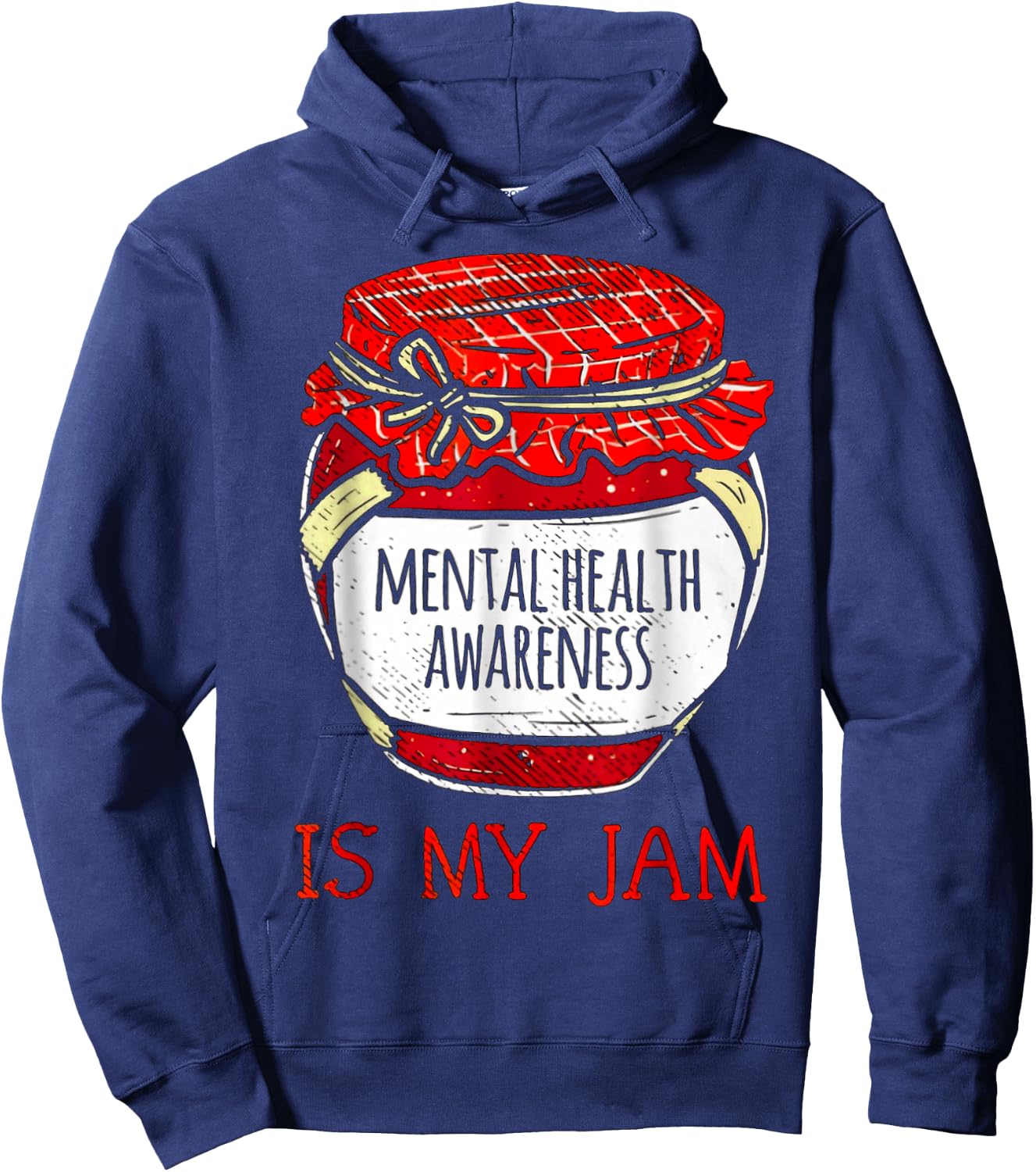 Mental Health Awareness Is My Jam Hoodie - Hoodie | Navy