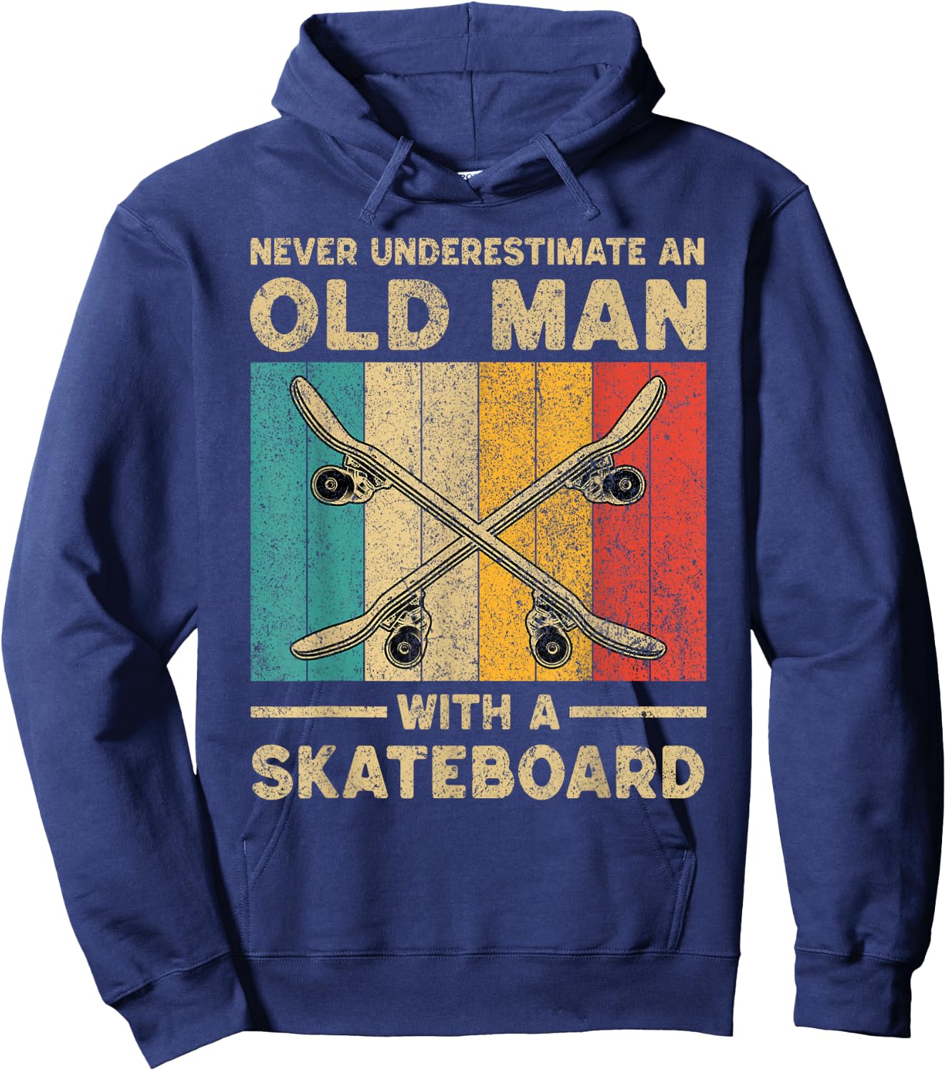 Never Underestimate Old Man With A Skateboard Skateboarding Hoodie - Hoodie | Navy