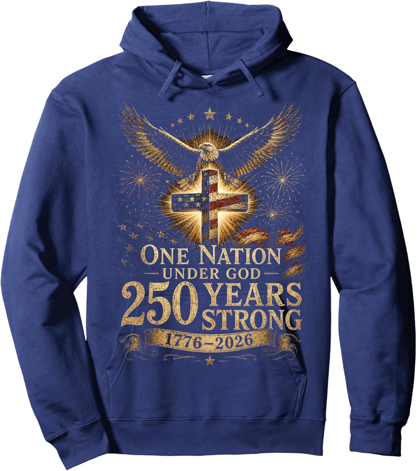 One Nation Under God 250 Years 250 Anniversary USA 4th July Hoodie - Hoodie | Navy