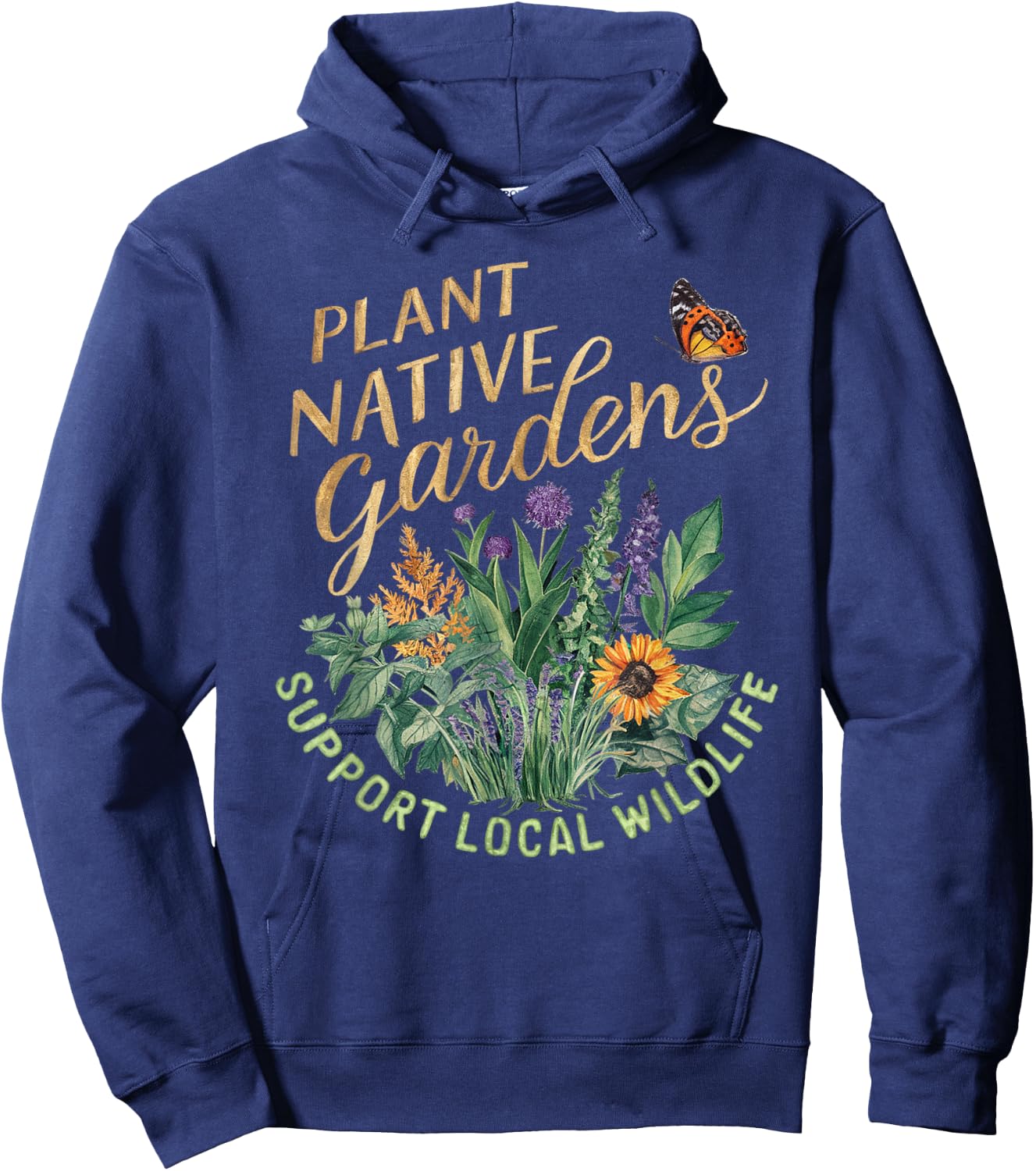 Retro Plant Native Gardens Support Local Wildlife Gardening Hoodie - Hoodie | Navy