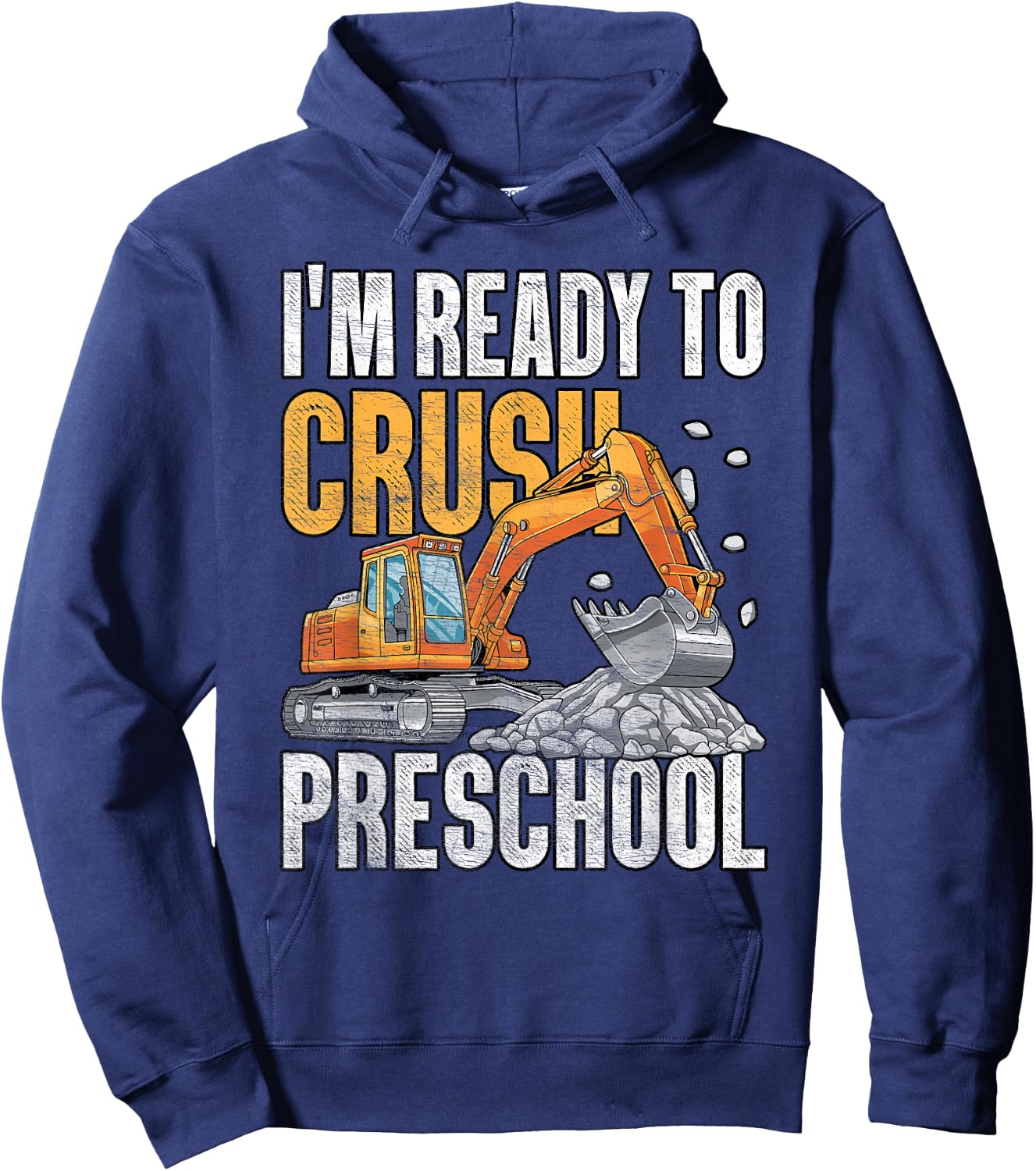 I'm Ready To Crush Preschool boys first day of preschool Hoodie - Hoodie | Navy