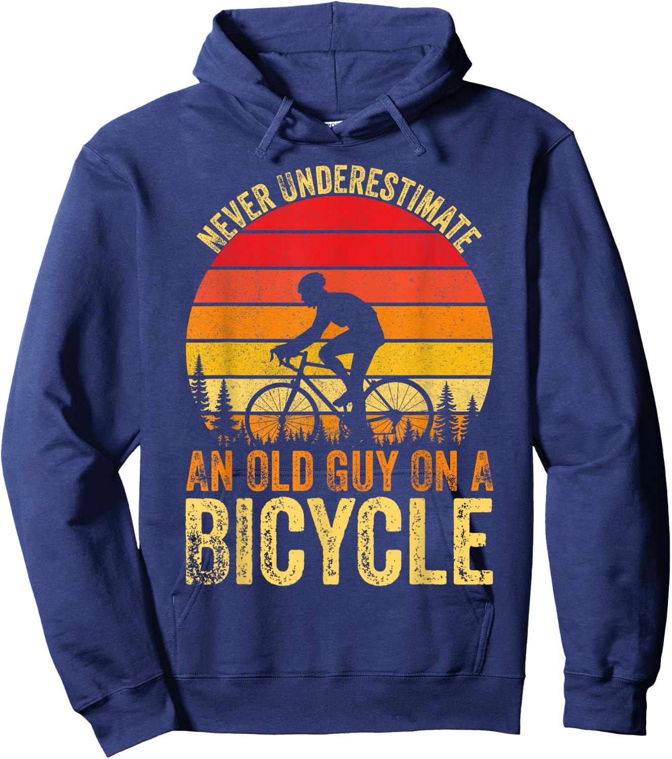 Never Underestimate An Old Guy On A Bicycle Vintage Cycling Hoodie - Hoodie | Navy
