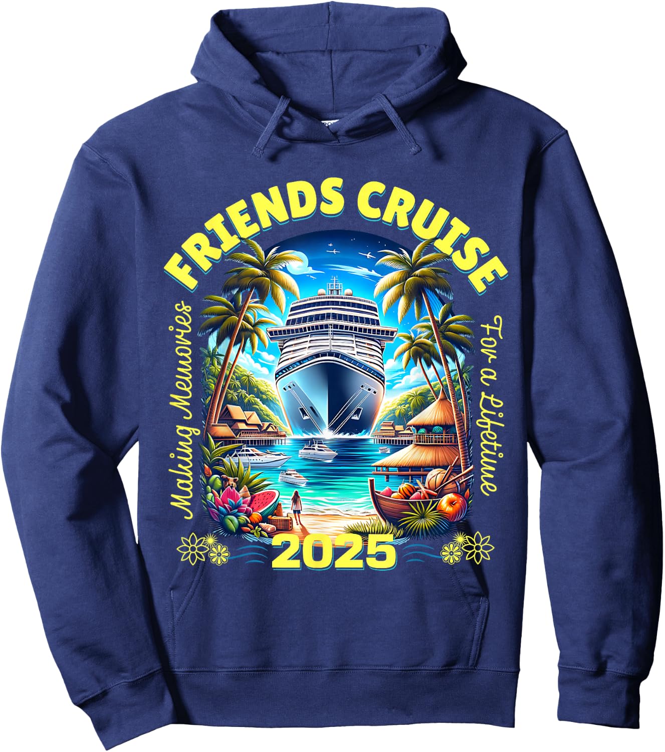 Making Memories For A Lifetime Matching Friends Cruise 2025 Hoodie - Hoodie | Navy
