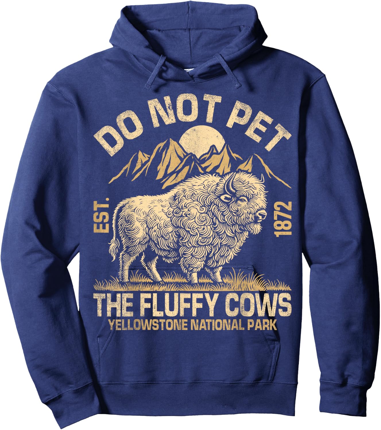 Vintage Do Not Pet The Fluffy Cows American Bison Hoodie - Hoodie | Navy