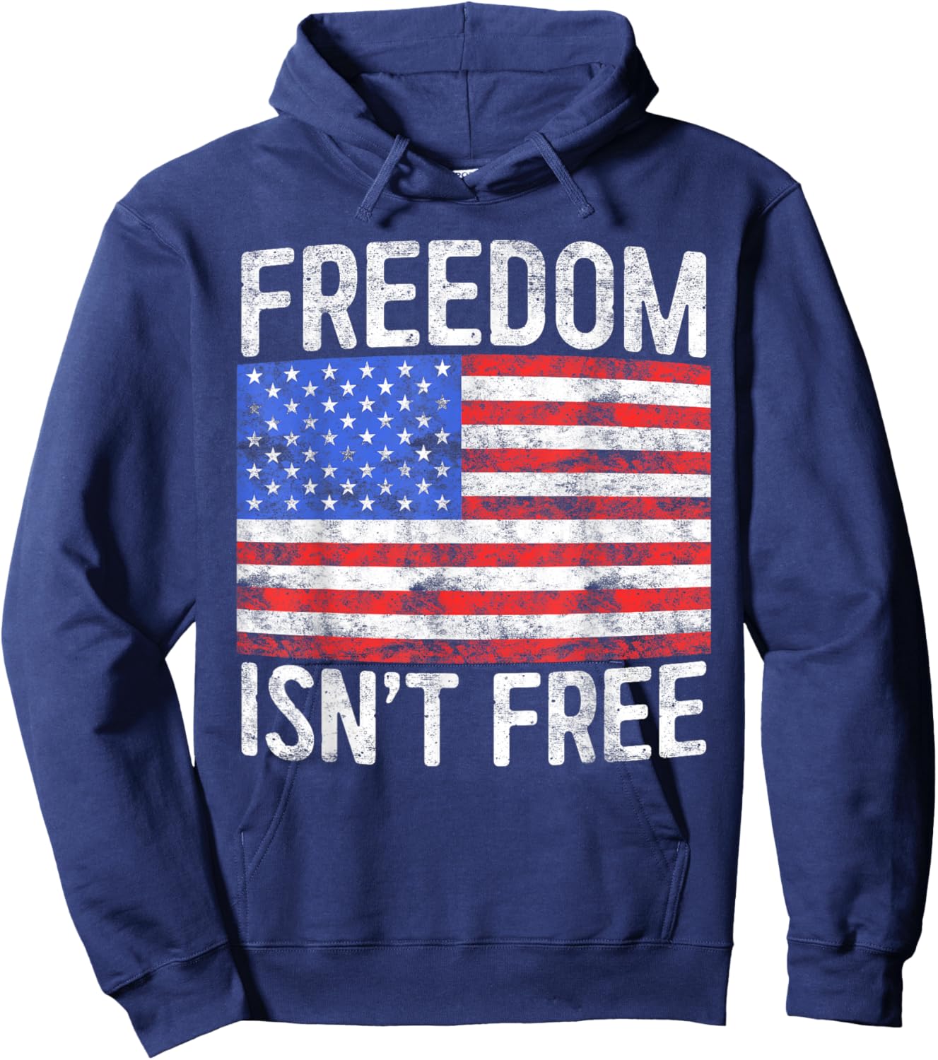 Freedom Isn't Free Shirt Men Women Patriotic Fourth of July Hoodie - Hoodie | Navy