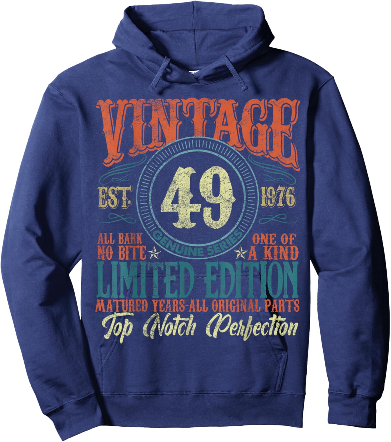 49 Year Old Gifts Vintage 1976 Limited Edition 49th Birthday Hoodie - Hoodie | Navy