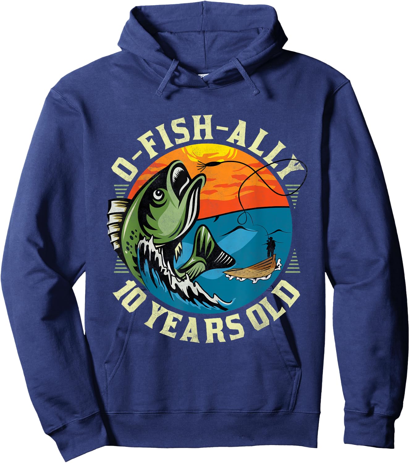 O-Fish-Ally 10 Years Old, 10th Birthday Fishing Hoodie - Hoodie | Navy