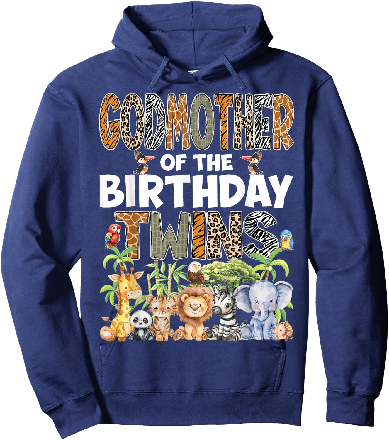 GodMother Of The Birthday Twins Safari Wild Zoo Animals Hoodie - Hoodie | Navy