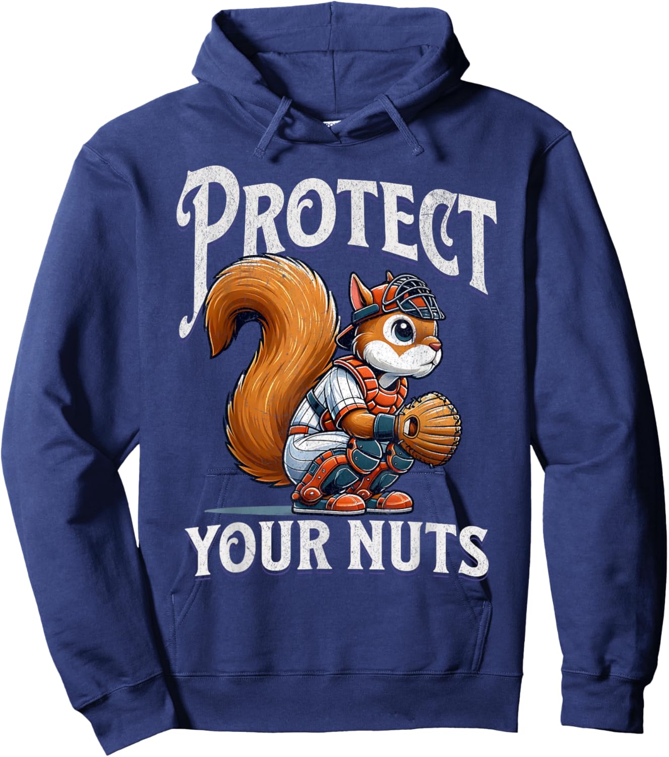 Protect Your Nuts Funny Squirrel Catcher Baseball Hoodie - Hoodie | Navy