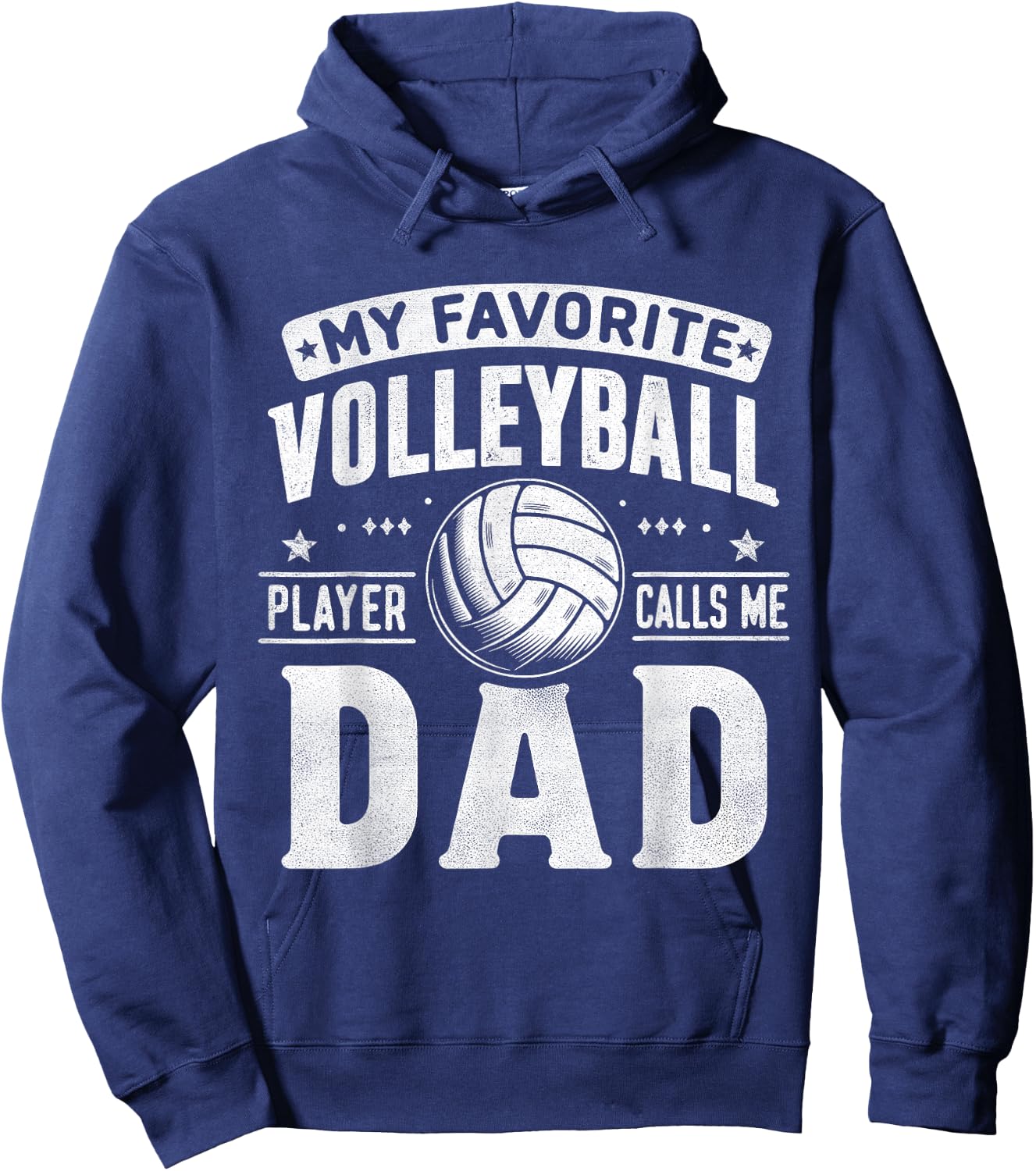 My Favorite Volleyball Player Calls Me Dad Fathers Day Sport Hoodie - Hoodie | Navy