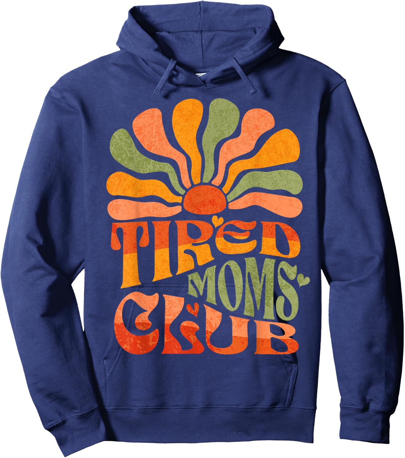 Funny Tired Moms Club Tired Mama Exhausted Mom Hoodie - Hoodie | Navy