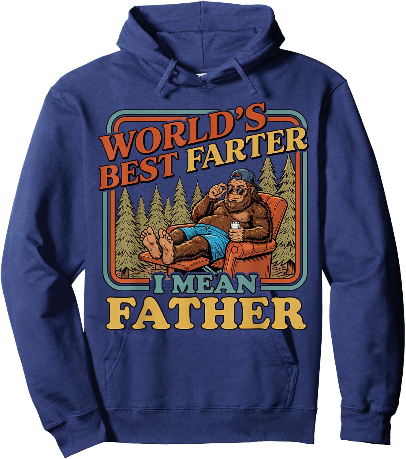 World's Best Farter I Mean Father Funny Bigfoot Fathers Day Hoodie - Hoodie | Navy
