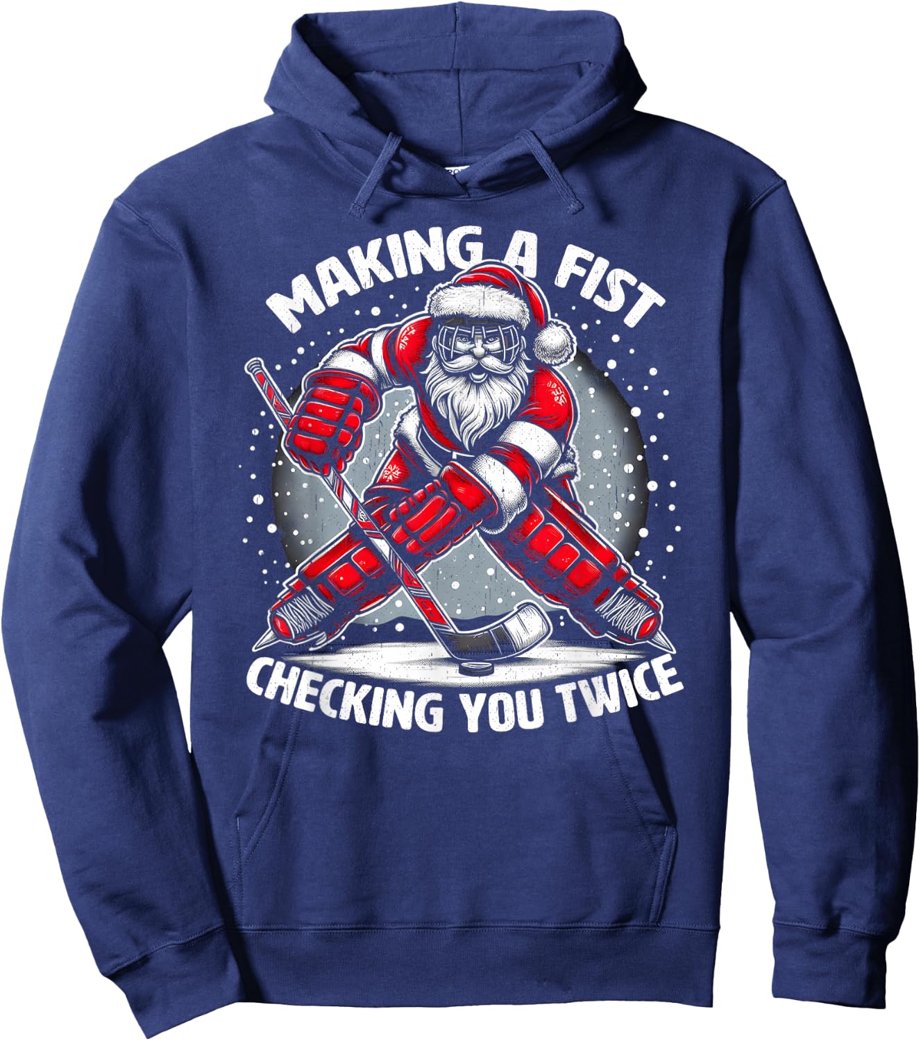 Making A Fist Checking You Twice Ugly Christmas Santa Hockey Hoodie - Hoodie | Navy