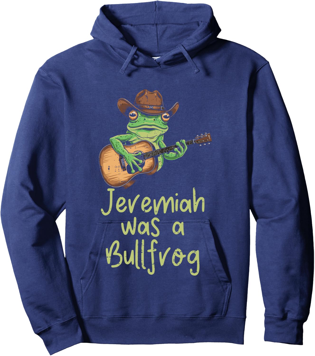 Frog Guitar Jeremiah was Bullfrog Funny Saying Men Women Kid Hoodie - Hoodie | Navy