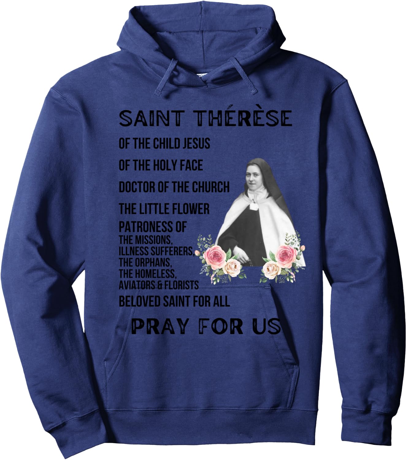 St Therese of the Child Jesus, Little Flower, Catholic Saint Hoodie - Hoodie | Navy