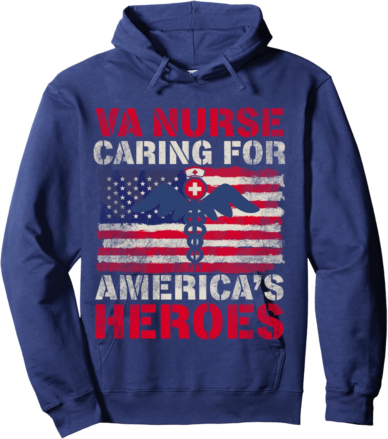 VA Nurse Caring For America's Heroes Funny Veterans Day Hoodie - Hoodie | Navy