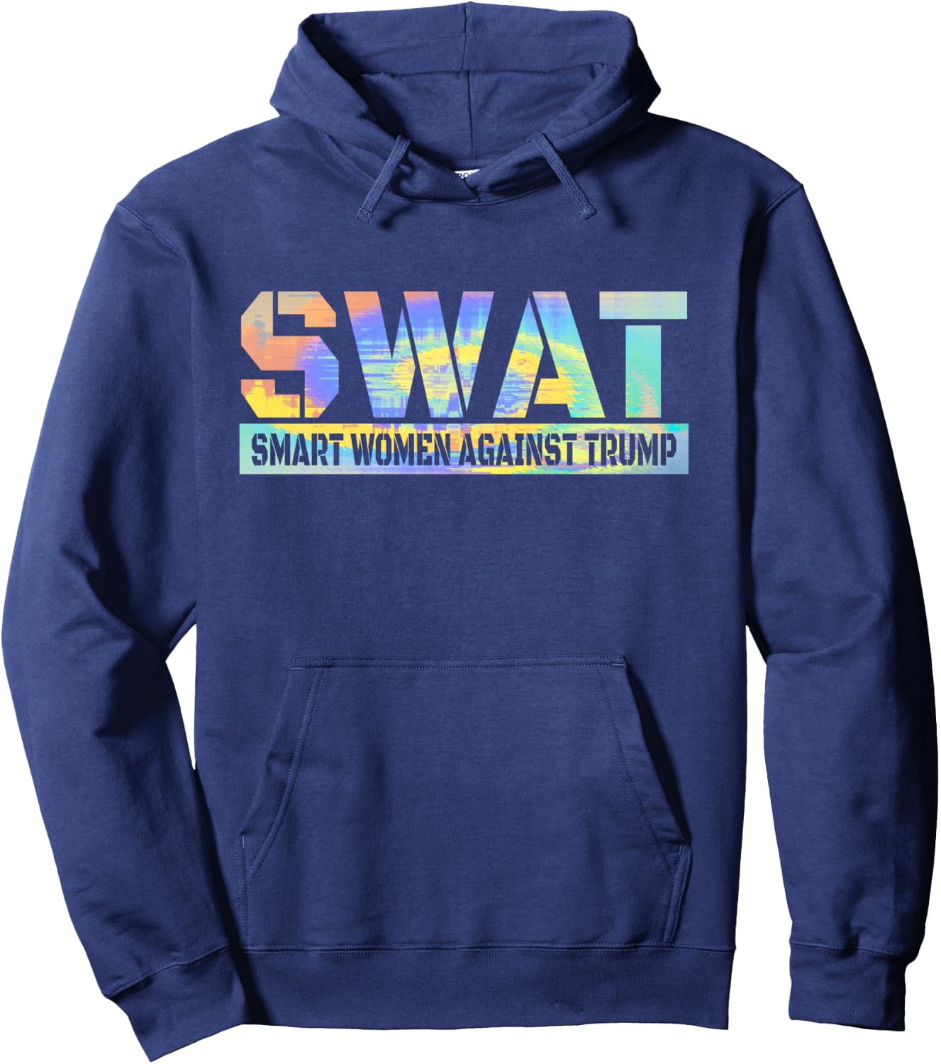 SWAT Smart Women Against Trump Funny Anti-Trump 2024 Hoodie - Hoodie | Navy