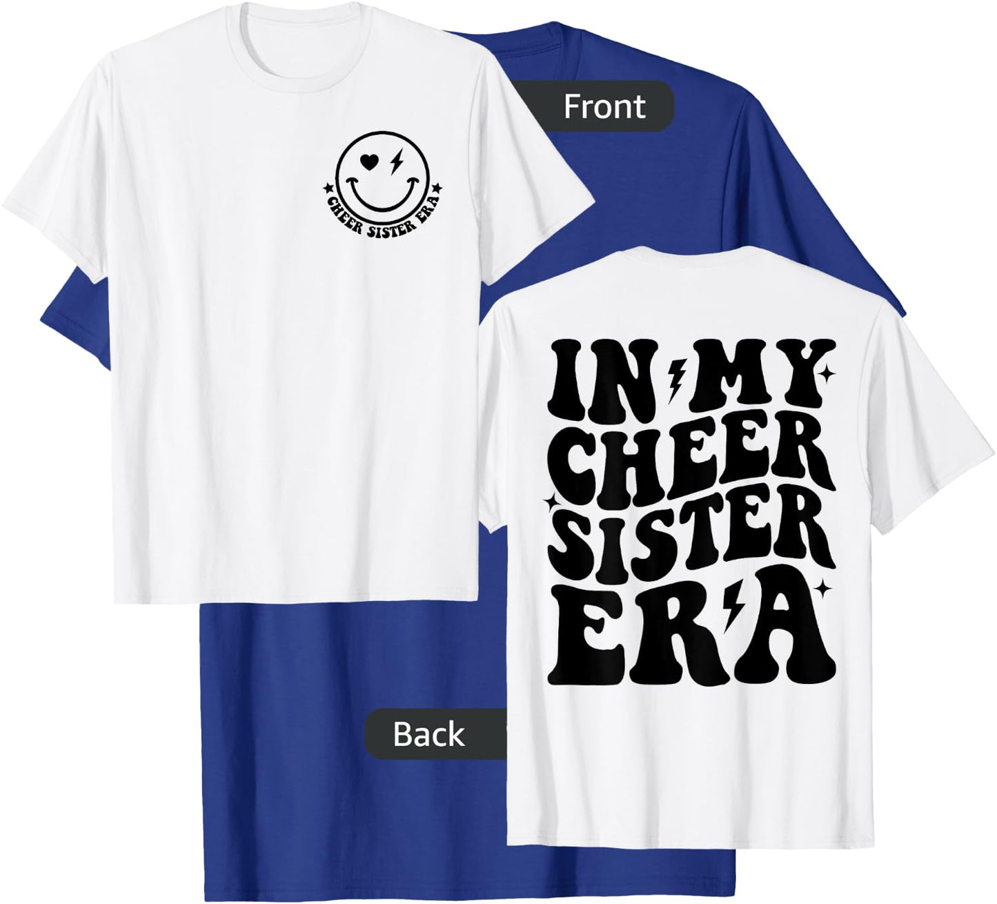 In My Cheer Sister Era Cheerleading Sports Sis Cheerleader T-Shirt - T-Shirt | Royal
