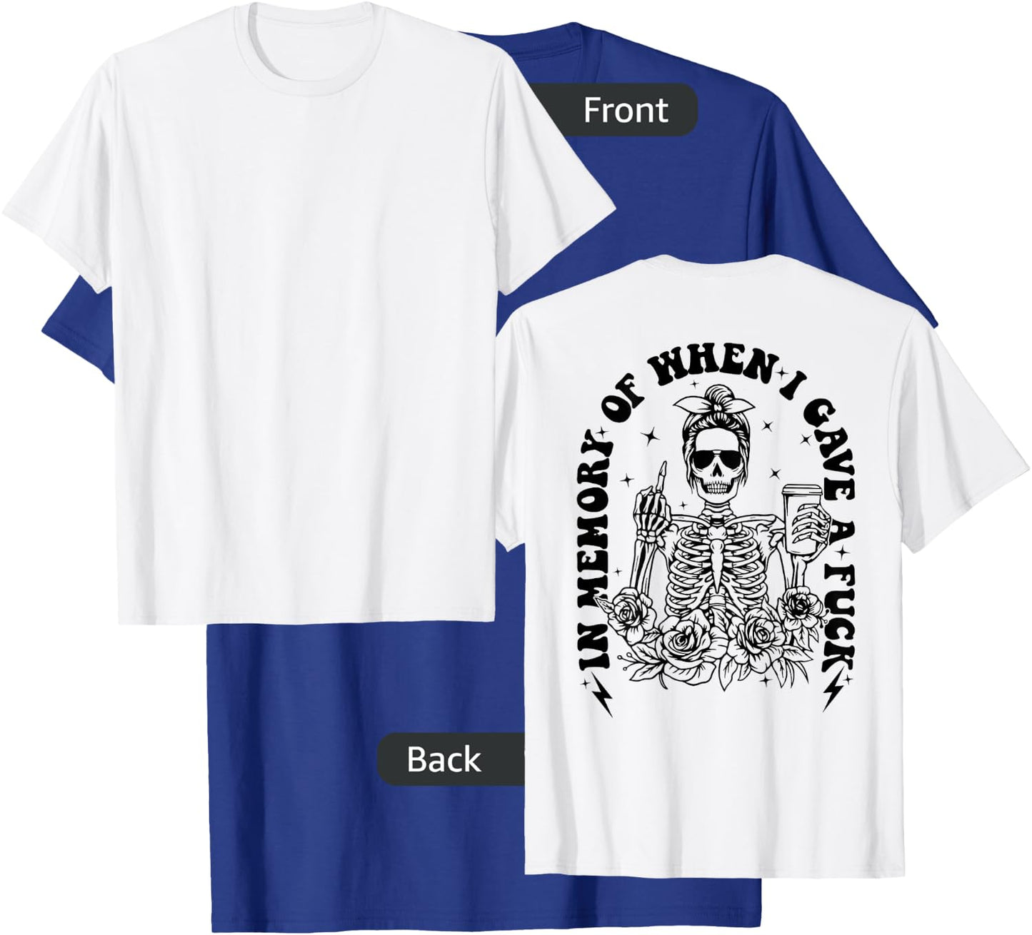 In Memory of when I Gave a Fuck T-Shirt - T-Shirt | Royal