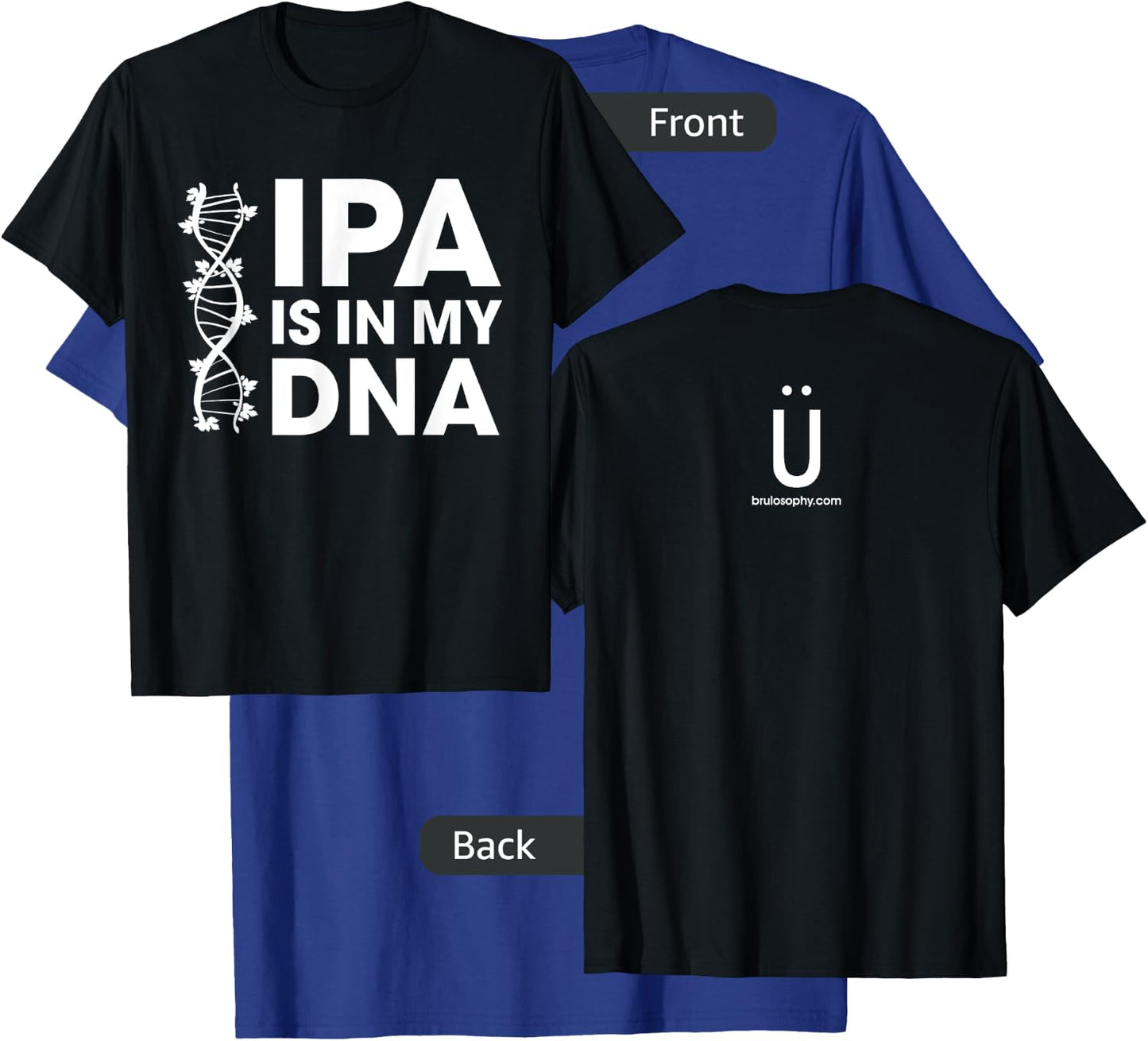 IPA Is In My DNA Beer/Brewing T-Shirt - T-Shirt | Royal