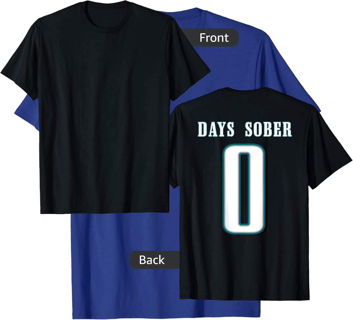 0 DAYS SOBER Jersey Funny Drinking Shirt for Alcohol Lover T-Shirt - T-Shirt | Royal