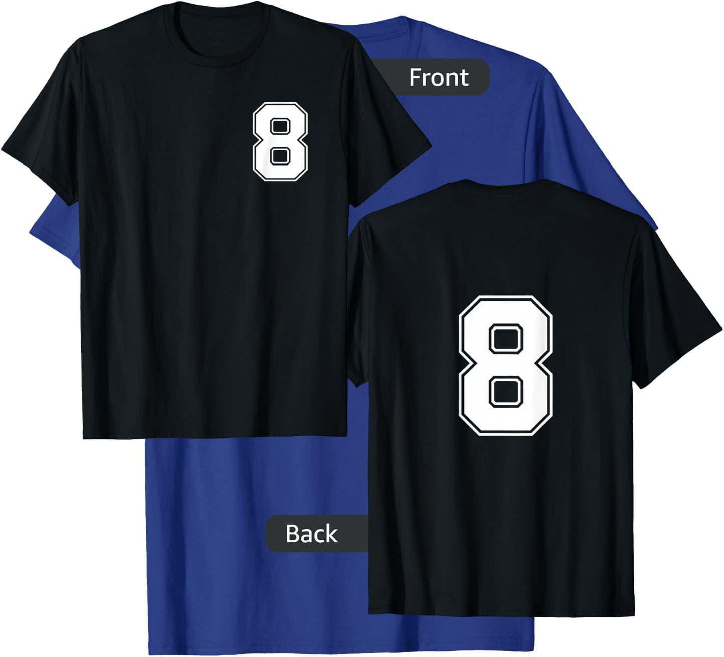Front and Back Number 8 Jersey My Favorite Player #8 T-Shirt - T-Shirt | Royal