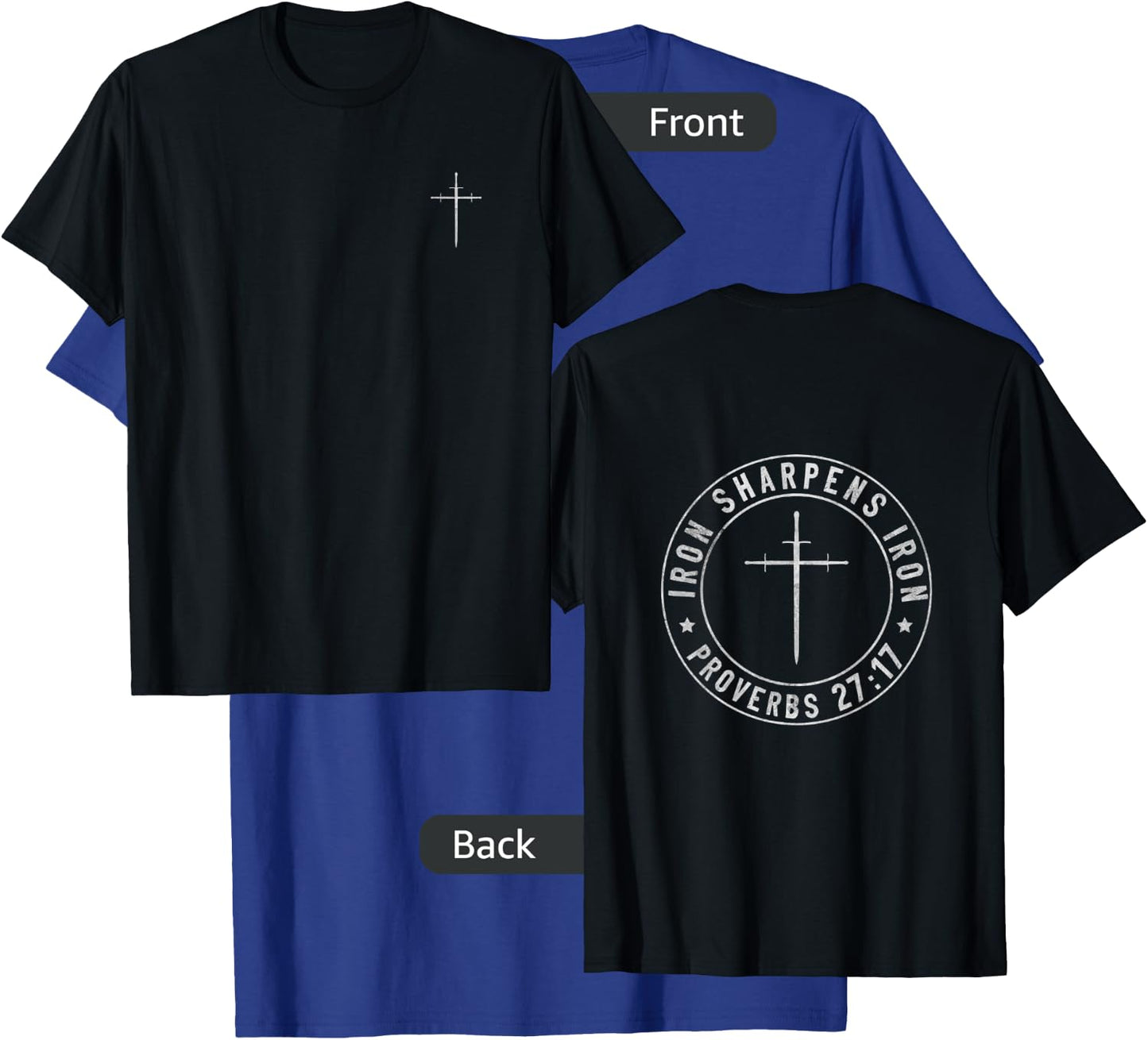 Iron Sharpens Iron T-Shirt - T-Shirt | Royal