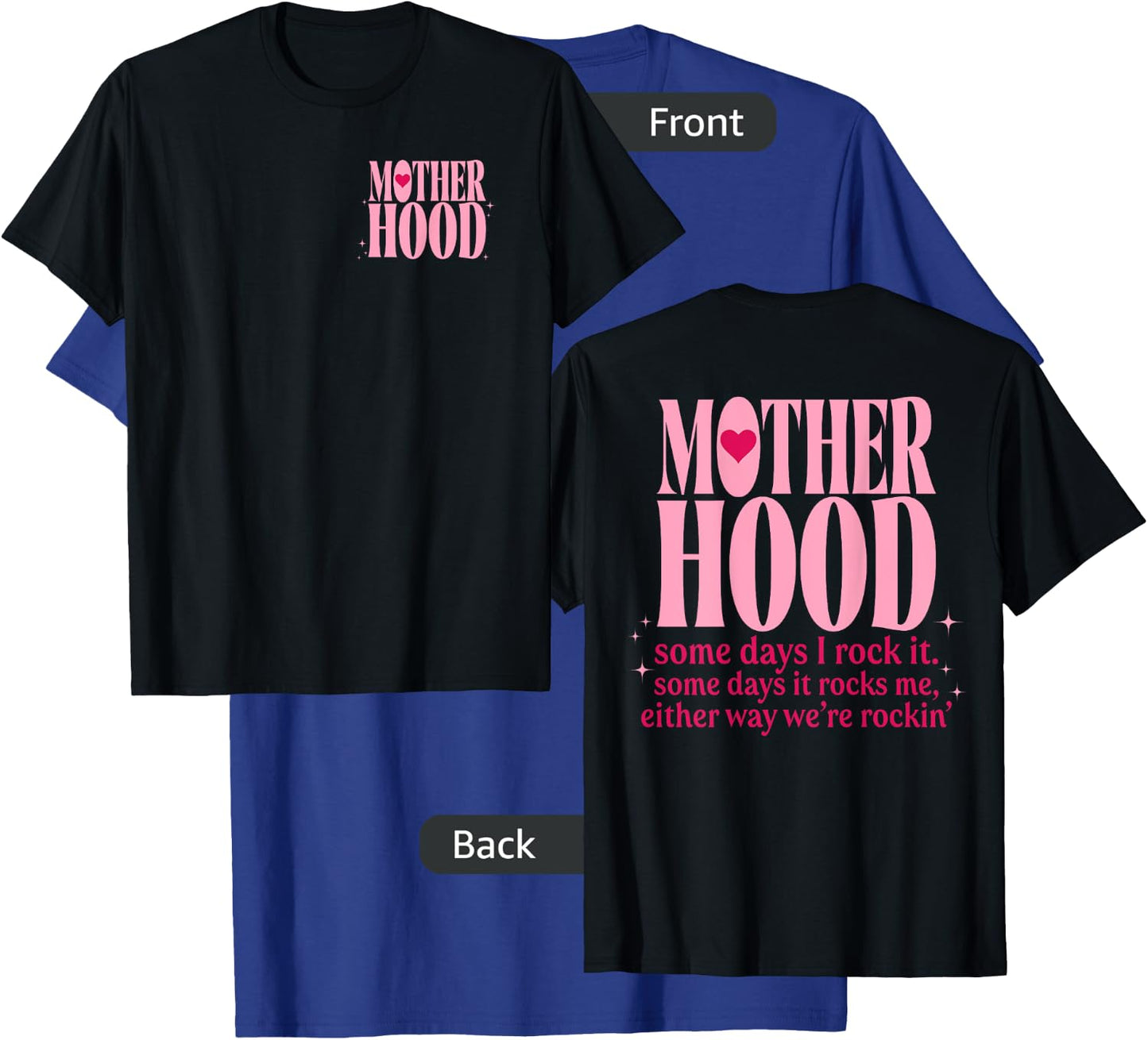 Mother Hood Rock Mother's Day Front And Back T-Shirt - T-Shirt | Royal