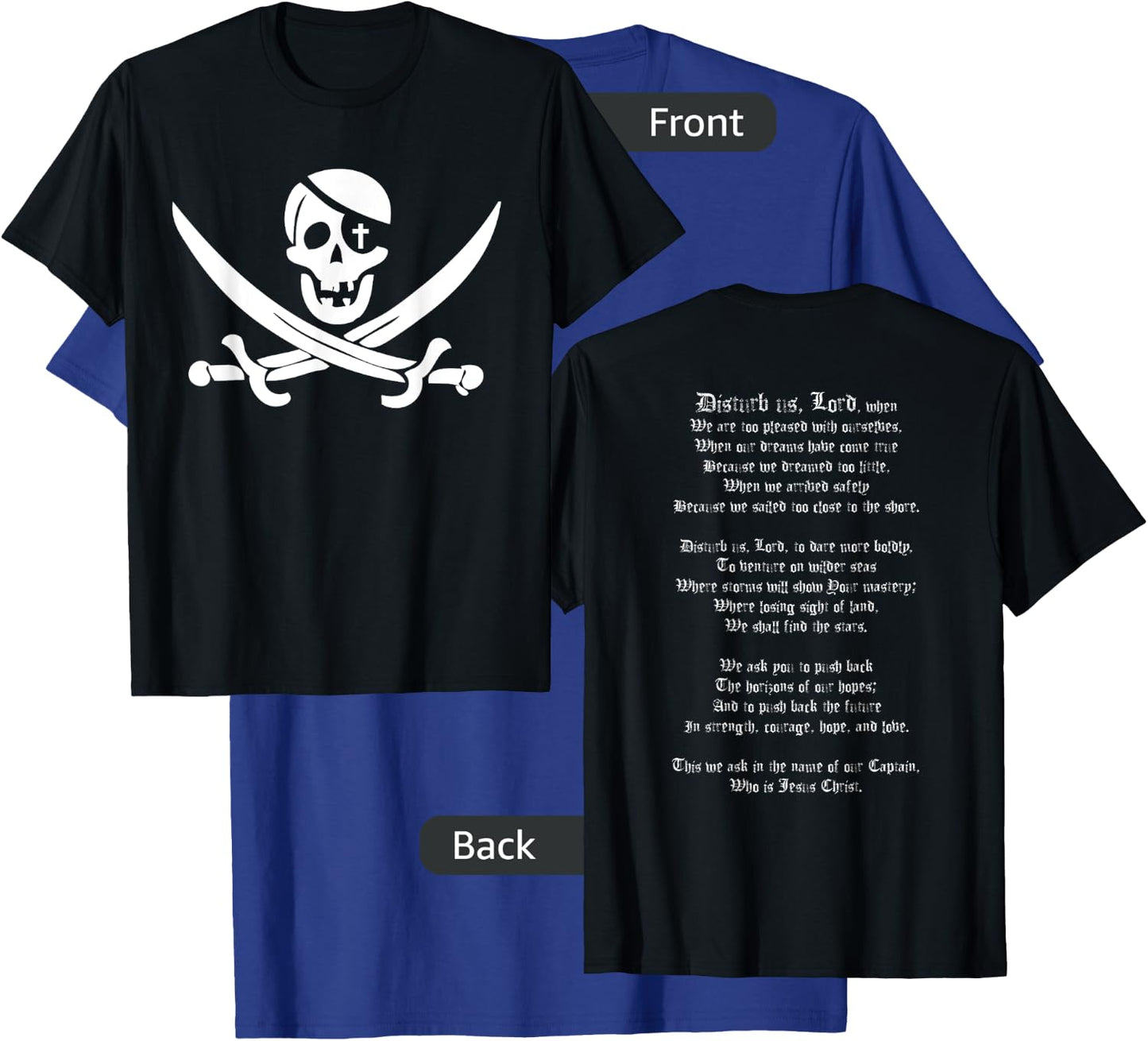 Disturb us Lord Christian Pirate Prayer Shirt T-Shirt - T-Shirt | Royal