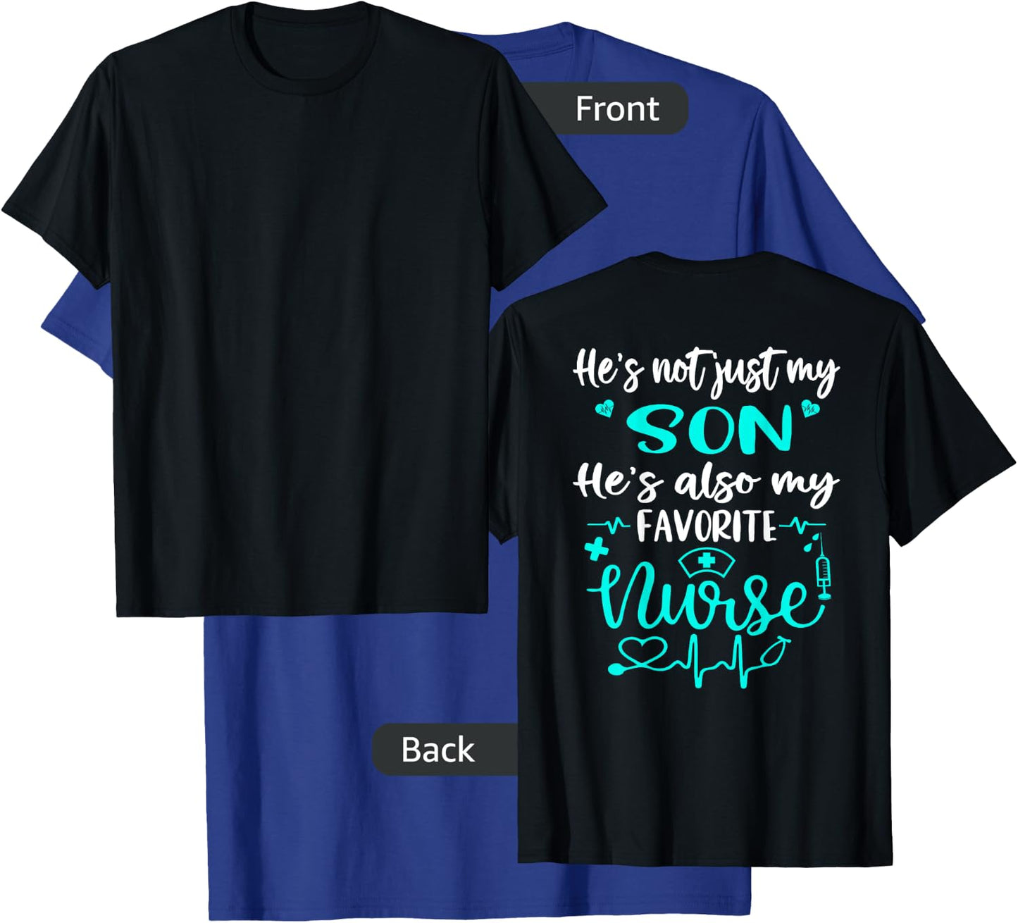 My Son Is A Nurse - Proud Nurse Mom Dad CNA LPN RN Parents T-Shirt - T-Shirt | Royal