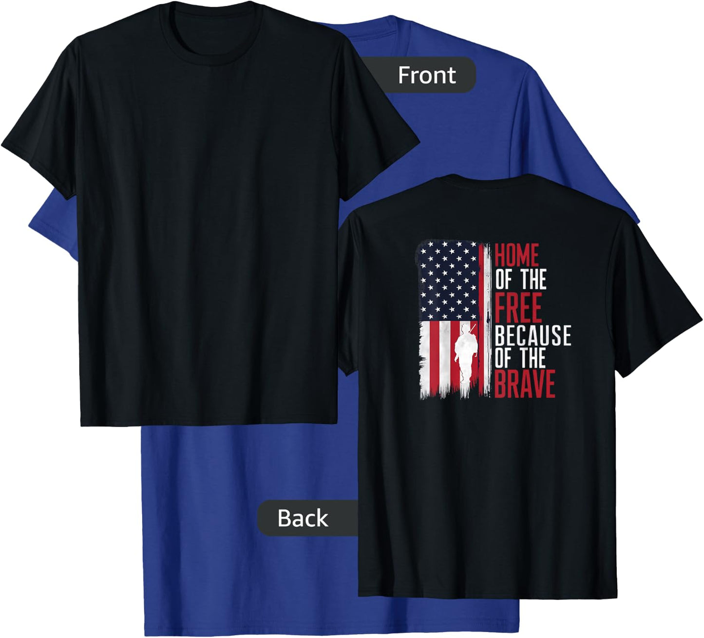Home Of The Free Because Of The Brave Veterans Print On Back T-Shirt - T-Shirt | Royal