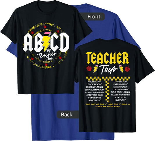 ABCD Teacher Tour, Back To School, End of Year, Front & Back T-Shirt - T-Shirt | Royal