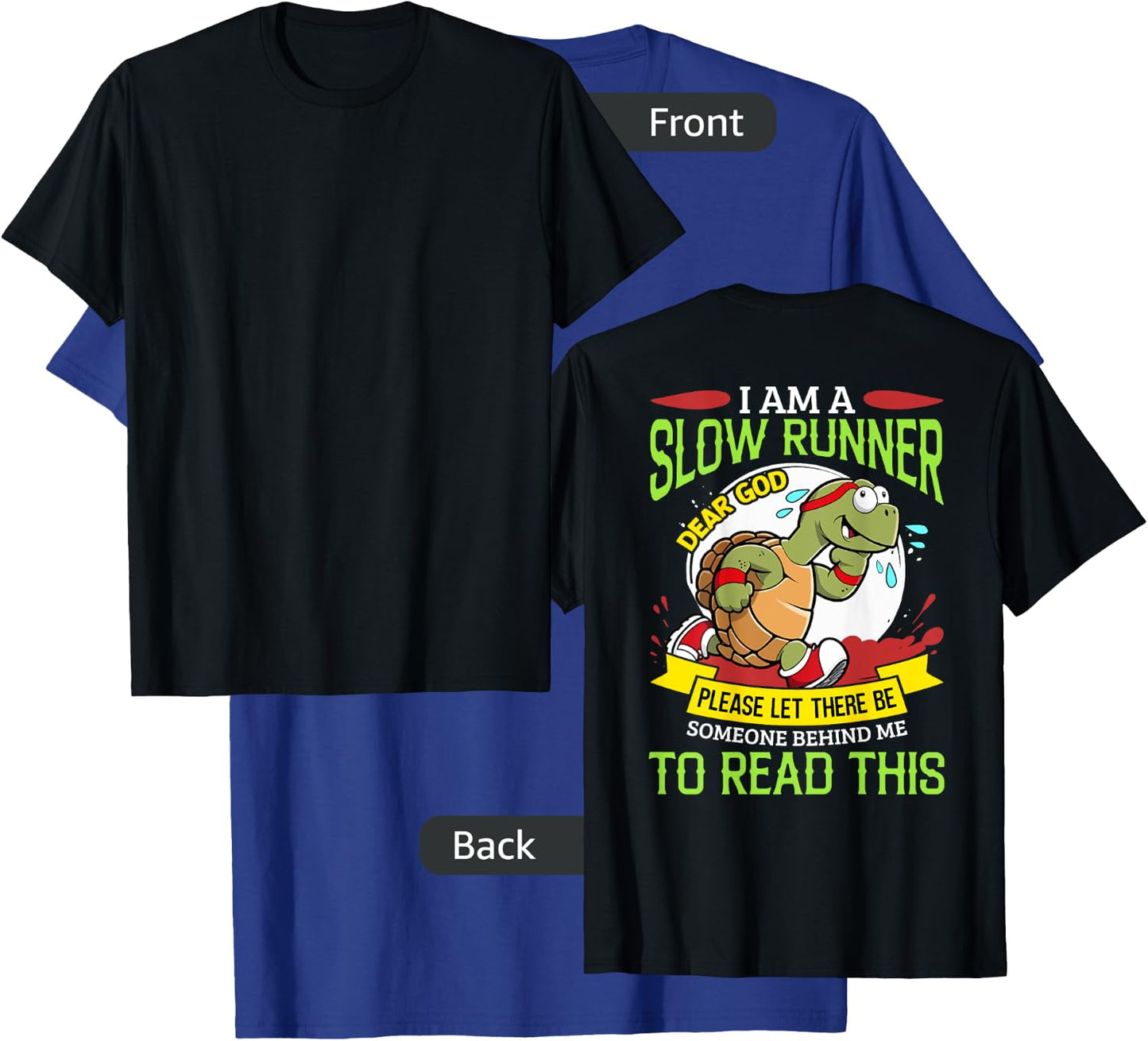 Leisurely Pace Joggers I Am A Slow Runner Turtle Humor Fitness , Small, Black T-Shirt - T-Shirt | Royal