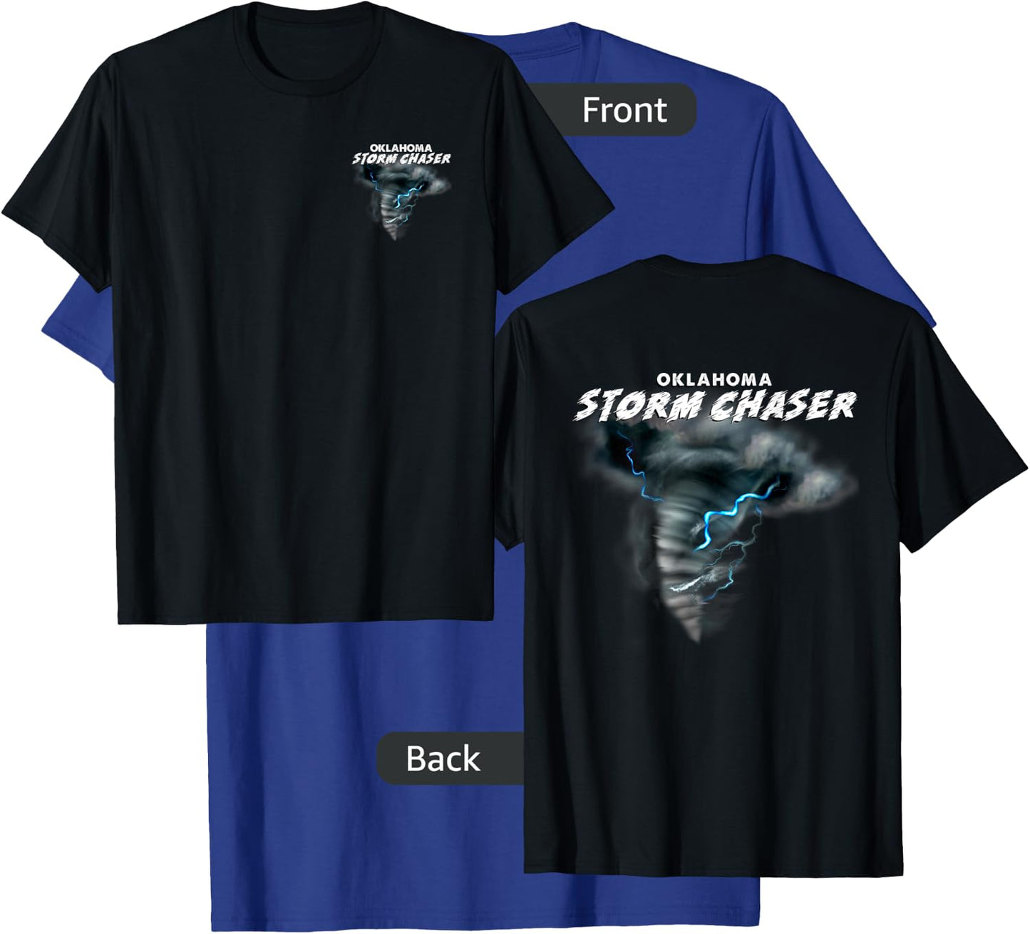 Oklahoma Storm Chaser Severe Weather Tornado Chasing T-Shirt - T-Shirt | Royal