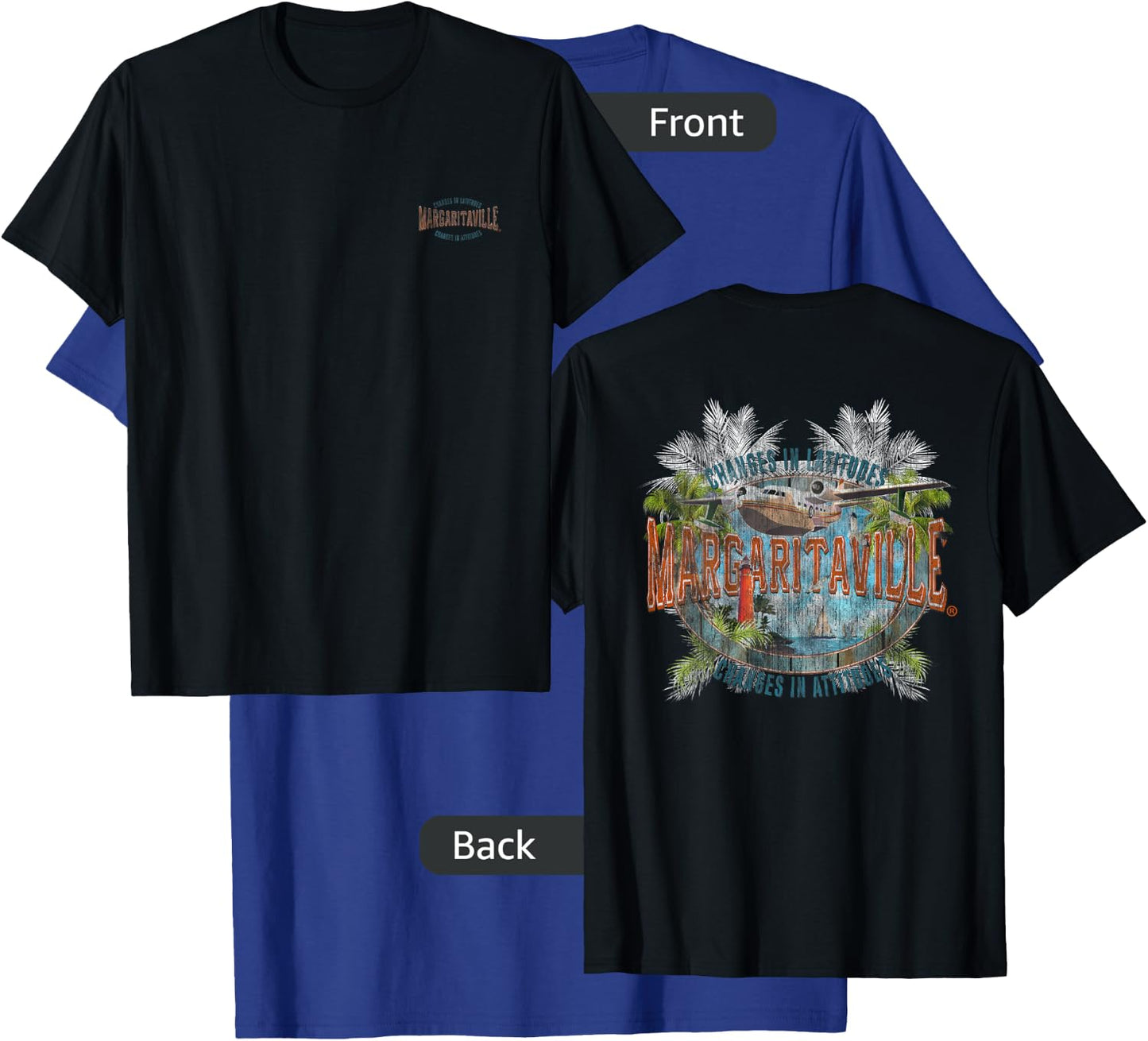 Changes in Latitudes, Changes in Attitudes T-Shirt - T-Shirt | Royal