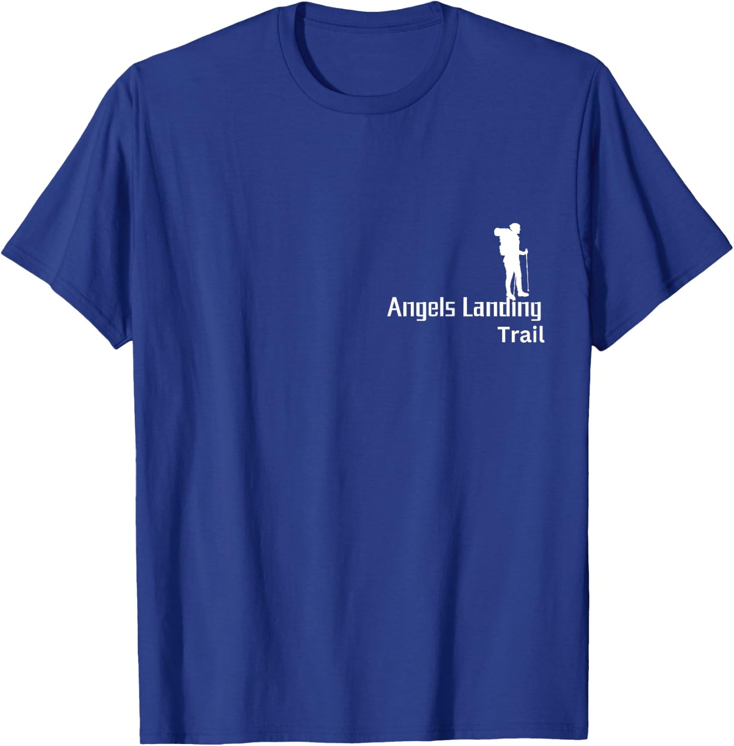 Angels Landing Trail, Mountain Adventurer, Nature Lover T-Shirt - T-Shirt | Royal