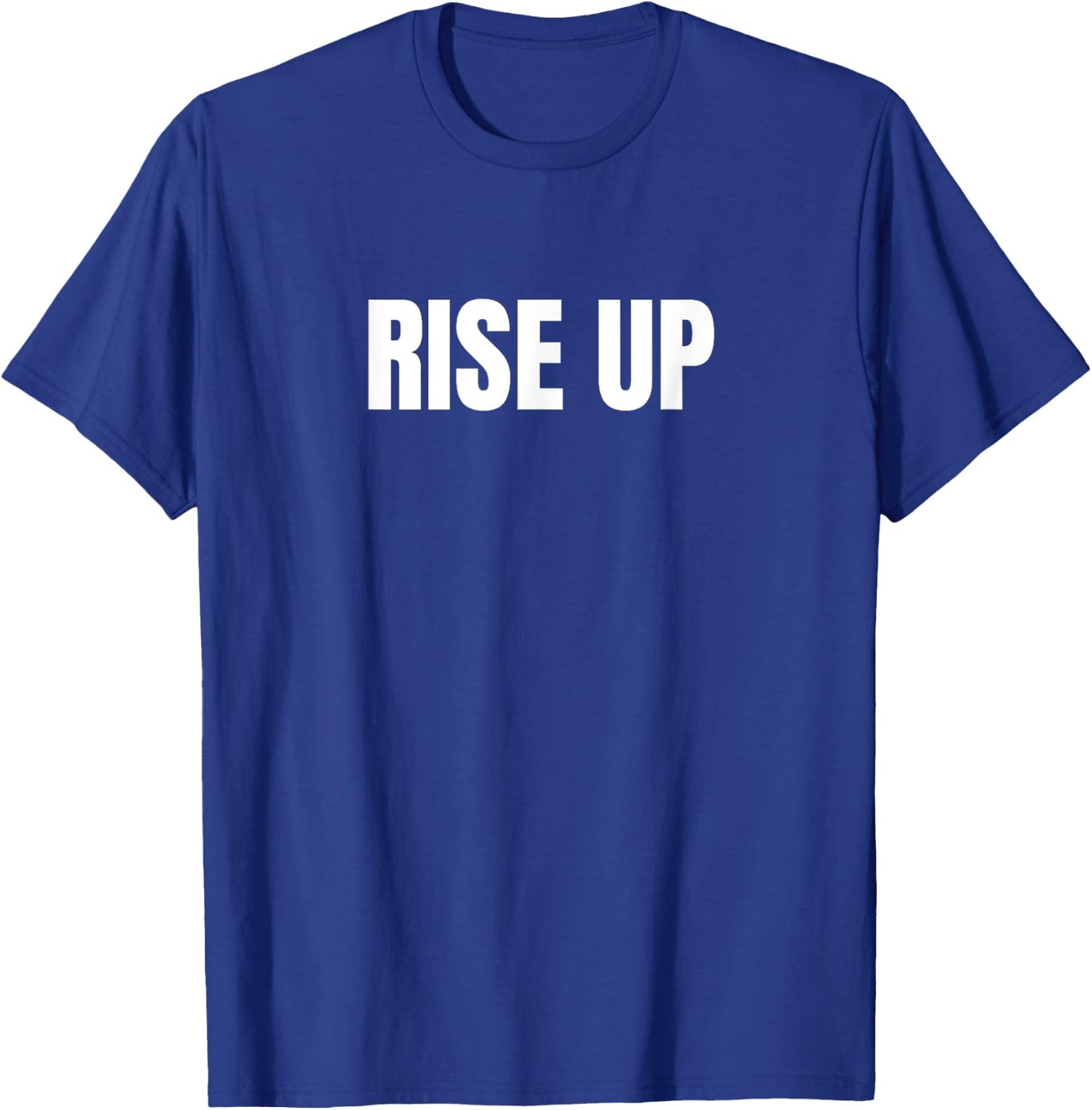 Motivational Rise Up Minimalists Simple T-Shirt - T-Shirt | Royal