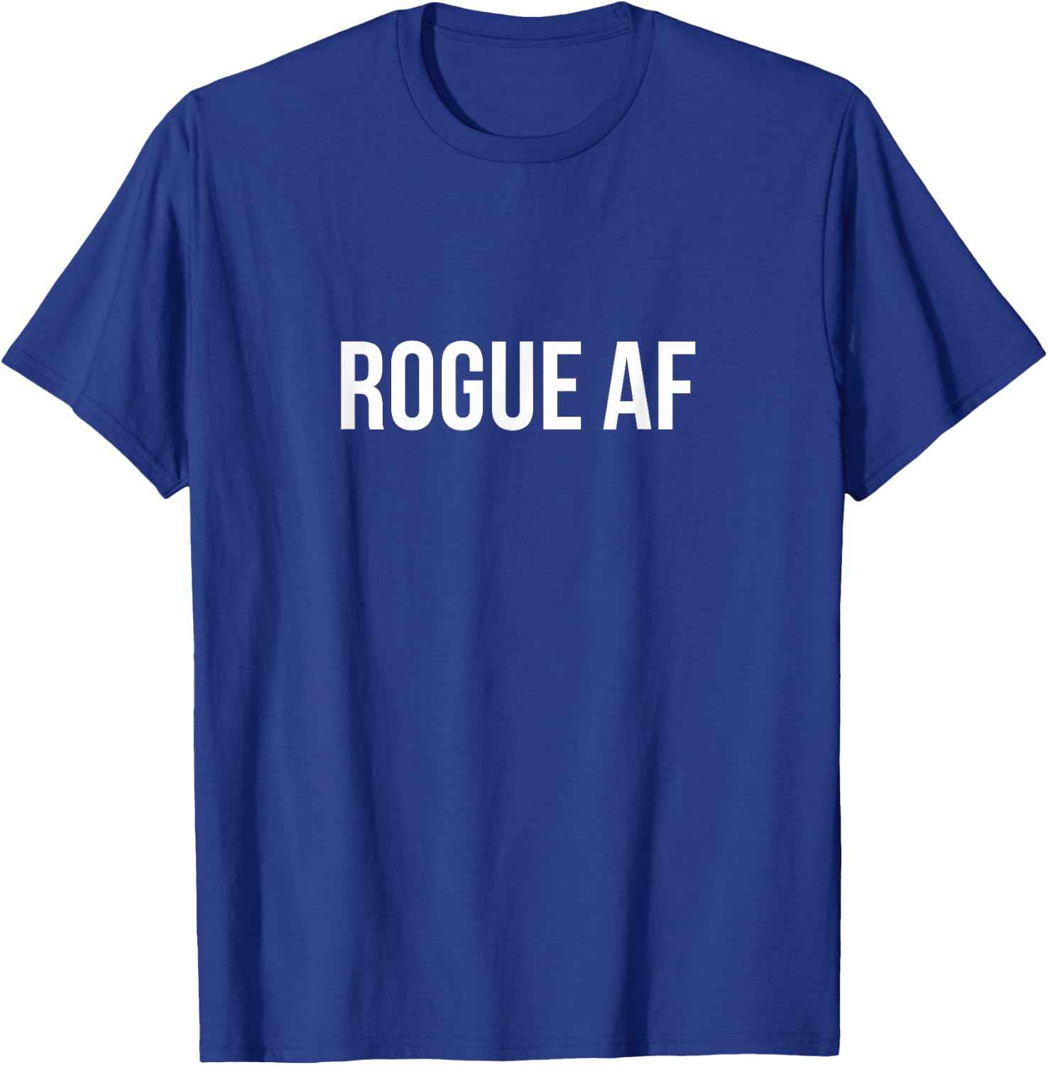 Rogue AF T-Shirt - T-Shirt | Royal