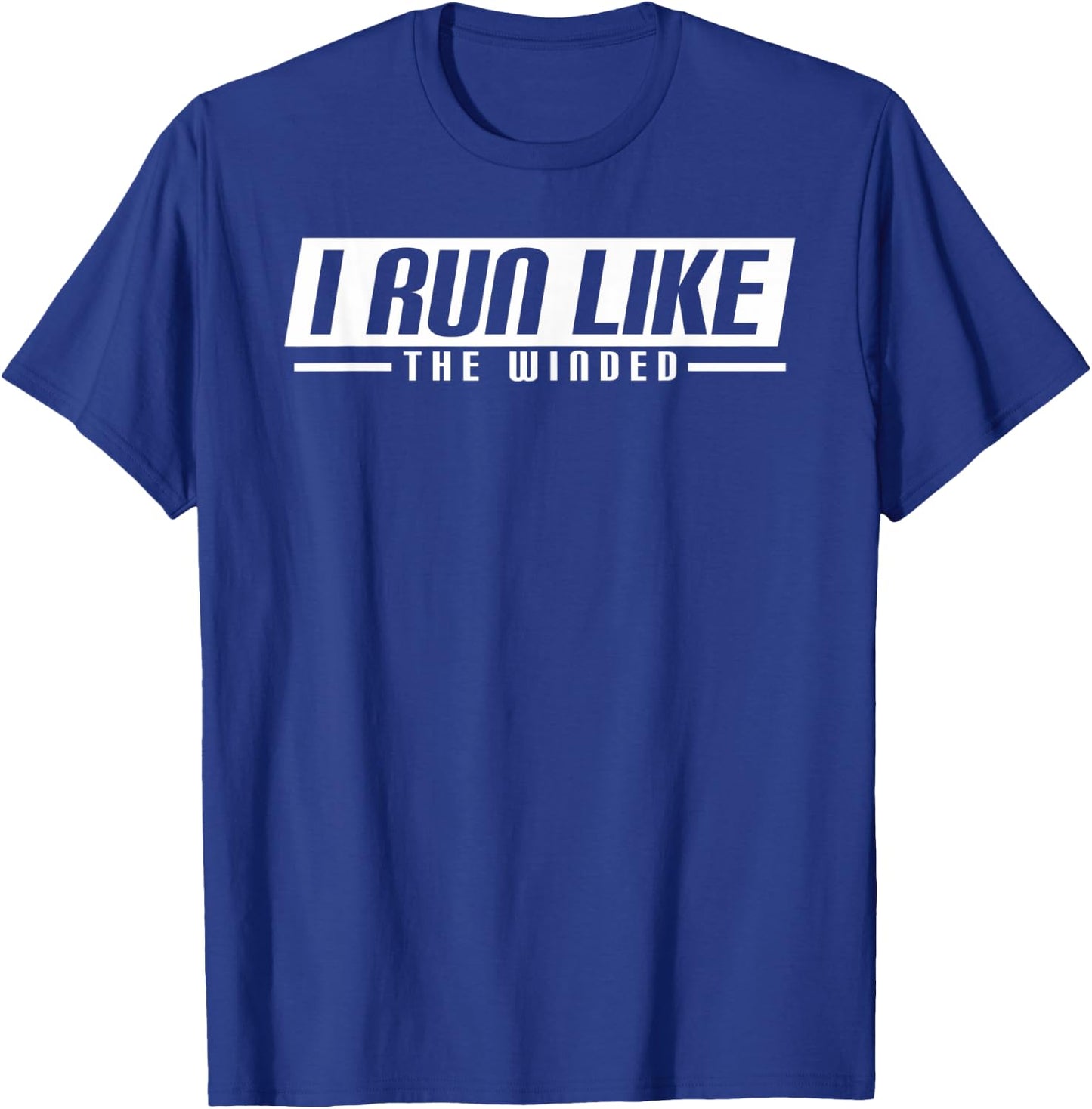 I Run Like The Winded running runner T-Shirt - T-Shirt | Royal