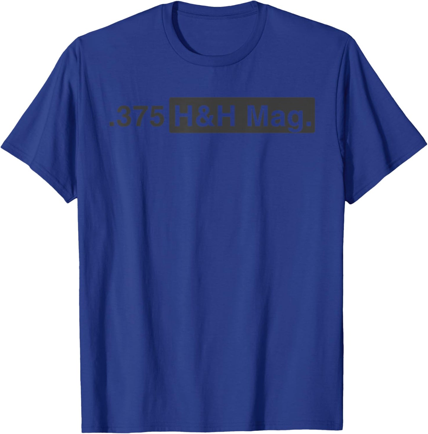 .375 Magnum H&H Ammo - Hunting, Safari Ammo, .375 H&H Mag T-Shirt - T-Shirt | Royal