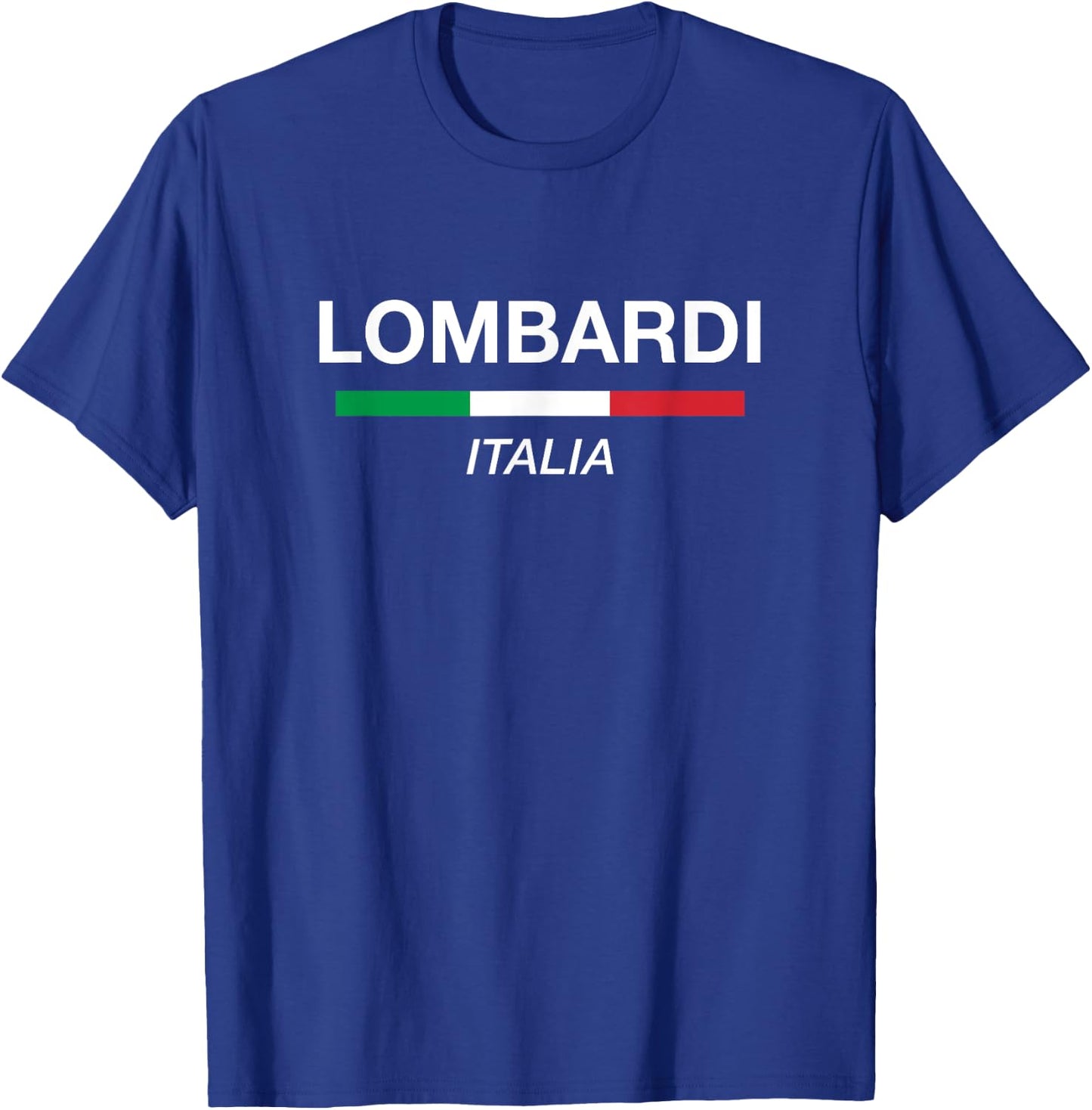 Lombardi Italian Family Name Italy Flag T-Shirt - T-Shirt | Royal