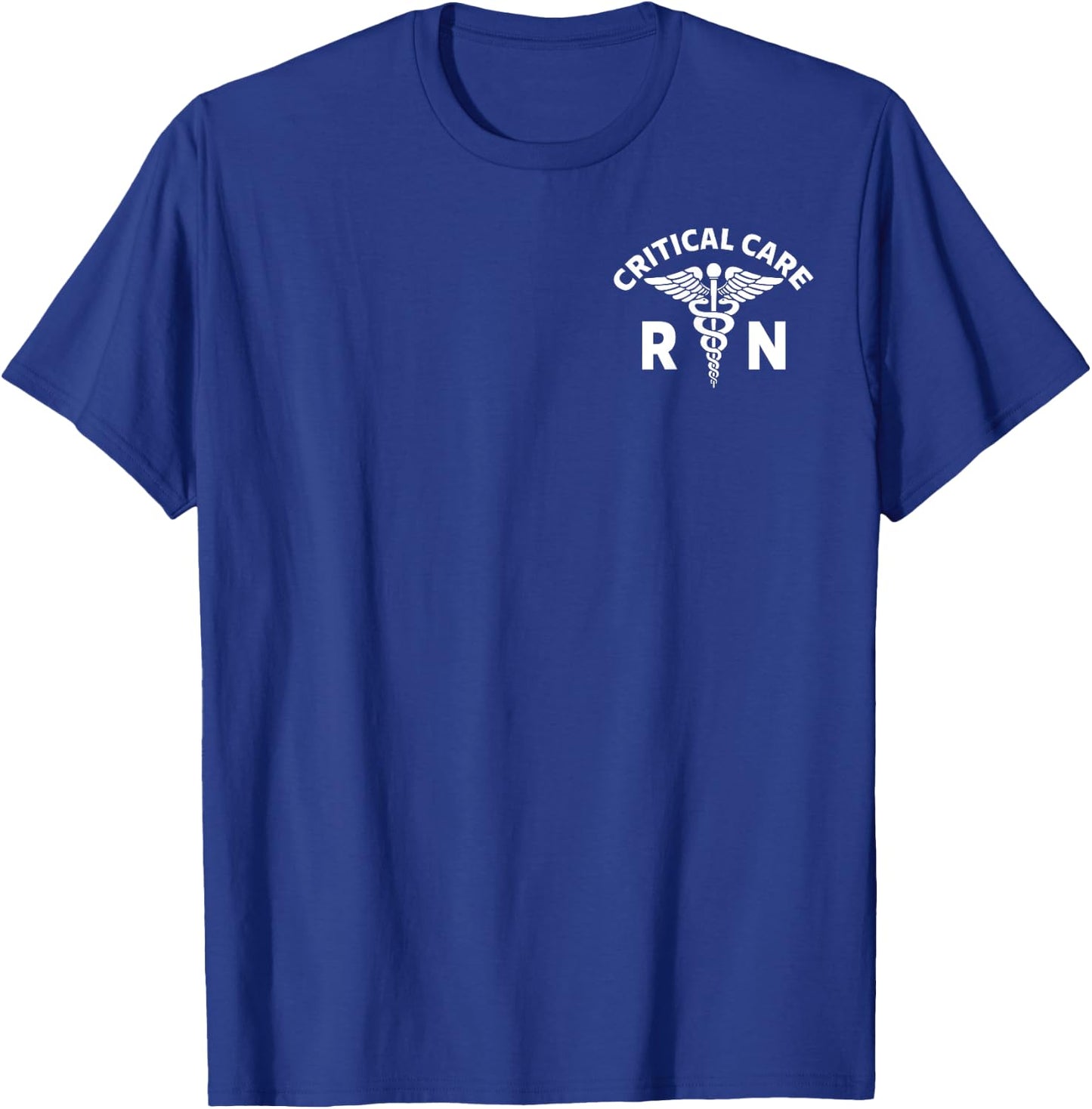 Critical Care Nursing Department ICU RN Critical Care Nurse T-Shirt - T-Shirt | Royal