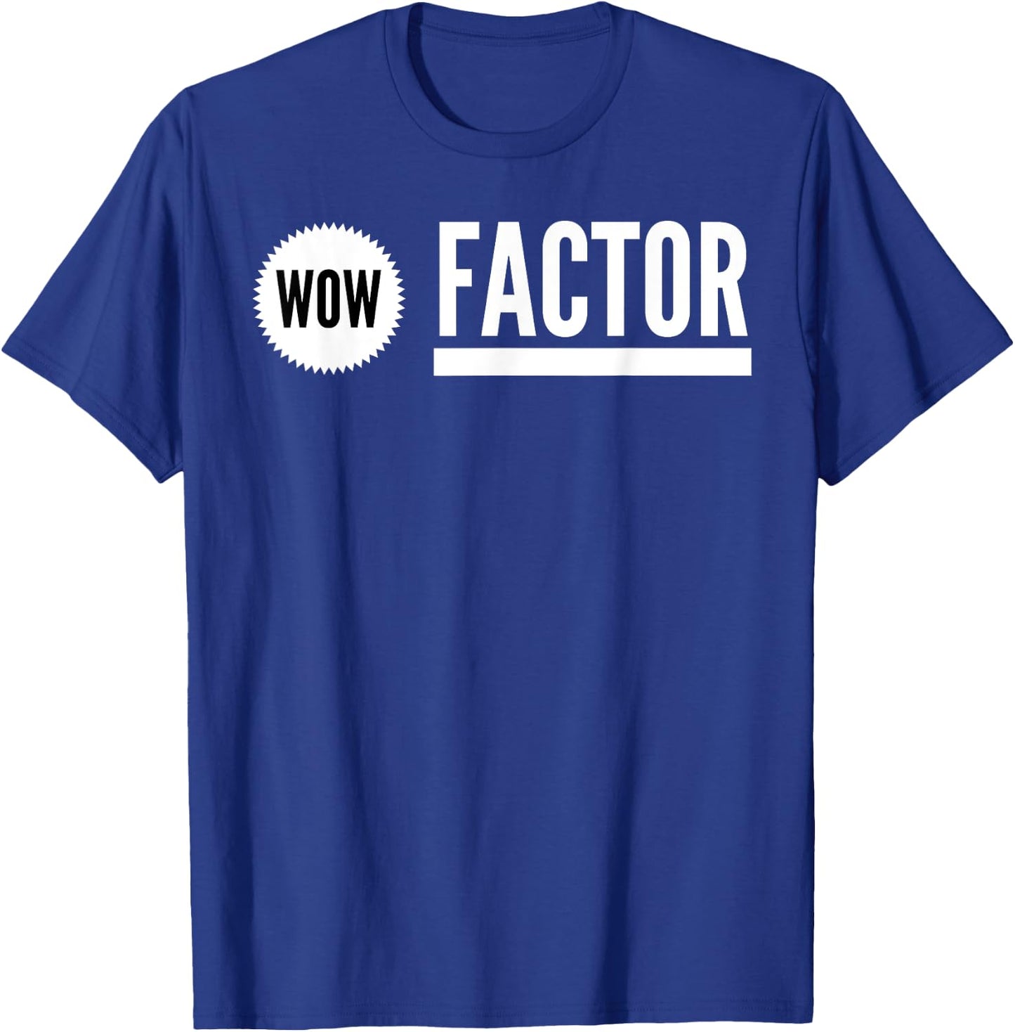 WOW Factor T-Shirt - T-Shirt | Royal