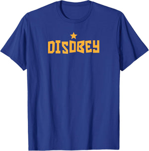 Disobey, that is a direct order comrade, satirical red army T-Shirt - T-Shirt | Royal