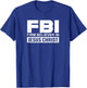 FBI - Firm Believer In Jesus Christ T-Shirt - T-Shirt | Royal