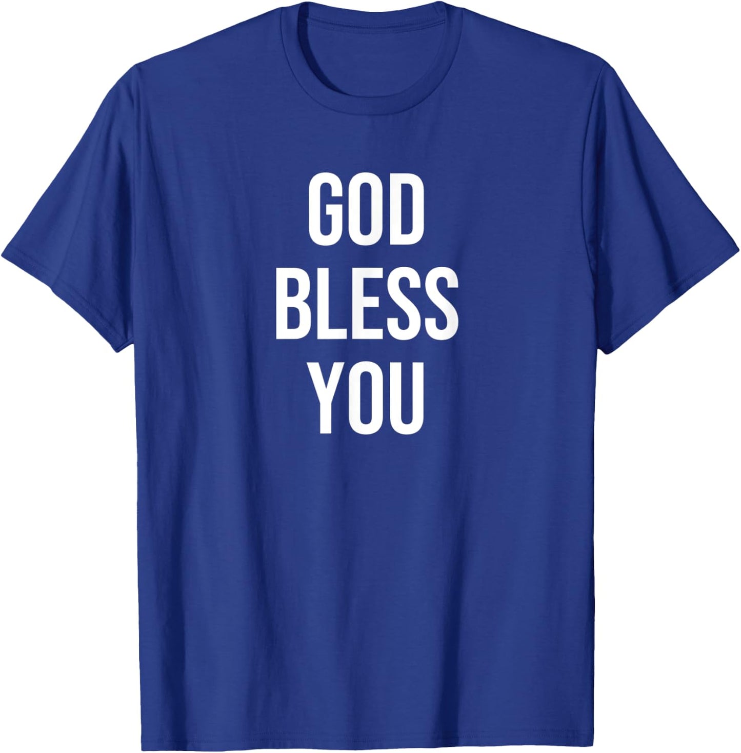 God Bless You T-Shirt - T-Shirt | Royal