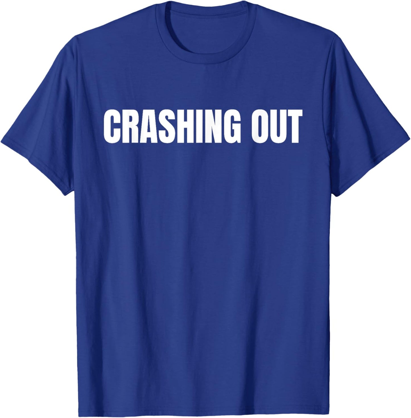 Crashing Out T-Shirt - T-Shirt | Royal