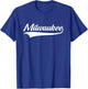 Milwaukee - Hometown Pride - Wisconsin - Classic T-Shirt - T-Shirt | Royal